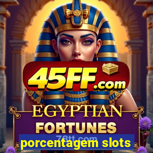 porcentagem slots